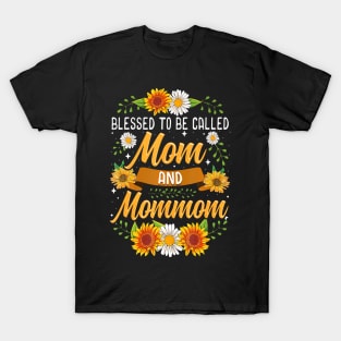 Blessed To Be Called Mom And Mommom Cute Sunflower T-Shirt